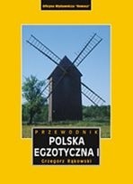 Polska egzotyczna: część 1 - Grzegorz Rąkowski