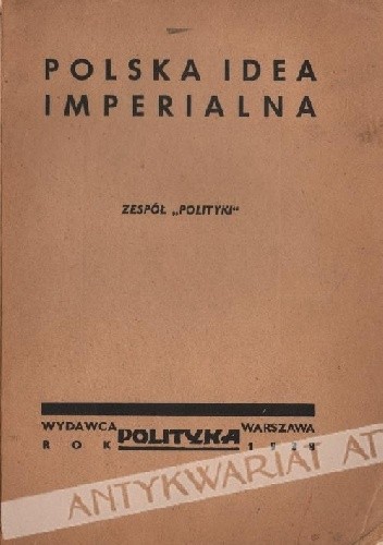 Polska idea imperialna - praca zbiorowa