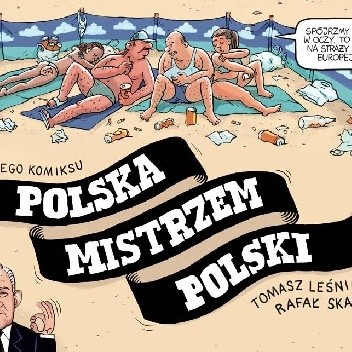 Polska Mistrzem Polski - Rafał Skarżycki