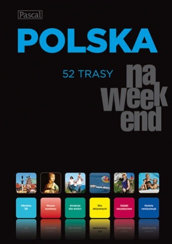 Polska na weekend - praca zbiorowa