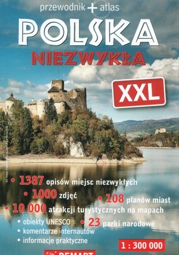 Polska Niezwykła XXL. Przewodnik+atlas - Waldemar Wieczorek