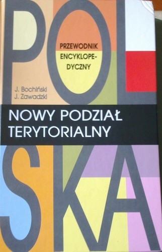 Polska, nowy podział terytorialny - Jarosław Zawadzki