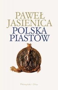 Polska Piastów - Paweł Jasienica