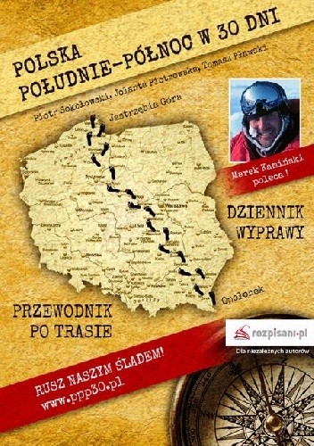 Polska Południe-Północ w 30 dni - Piotr Sokołowski