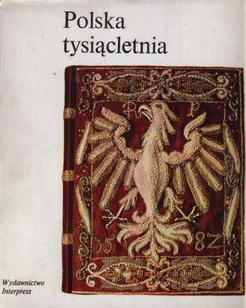 Polska tysiącletnia - Aleksander Gieysztor