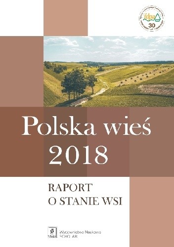 Polska wieś 2018. Raport o stanie wsi - Jerzy Wilkin