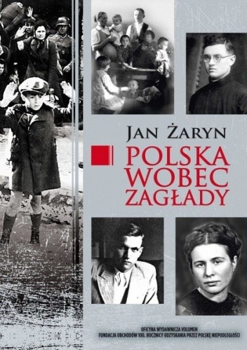 Polska wobec zagłady Żydów - Jan Żaryn