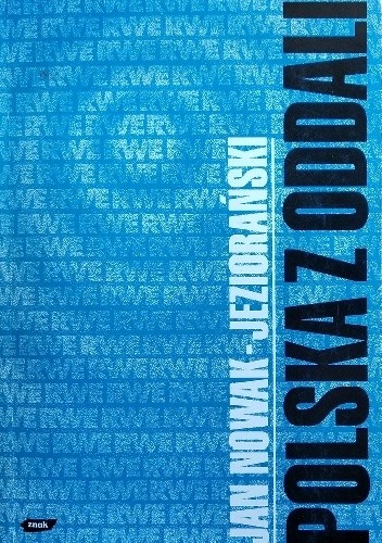 Polska z oddali - Jan Nowak-Jeziorański