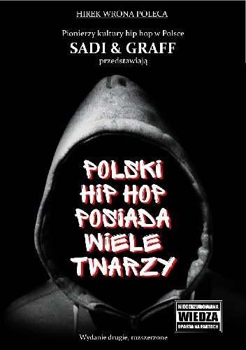 Polski hip hop posiada wiele twarzy - Piotr Sadowski