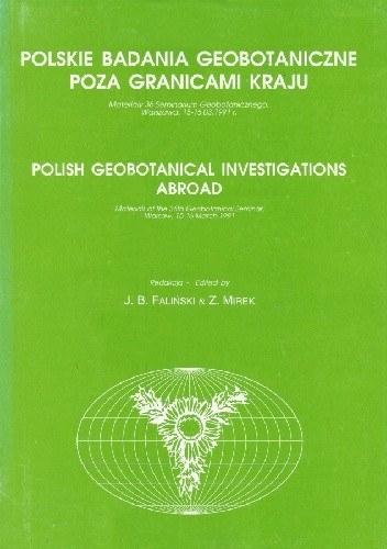 Polskie badania geobotaniczne poza granicami kraju - Janusz Bogdan Faliński