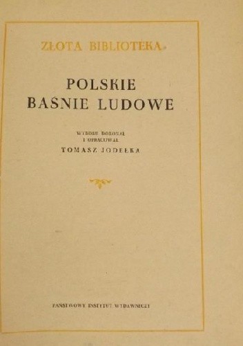 Polskie baśnie ludowe - praca zbiorowa