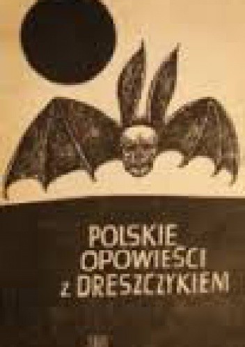 Polskie opowieści z dreszczykiem - Stanisław Lem