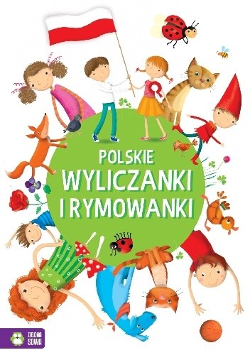 Polskie wyliczanki i rymowanki - praca zbiorowa