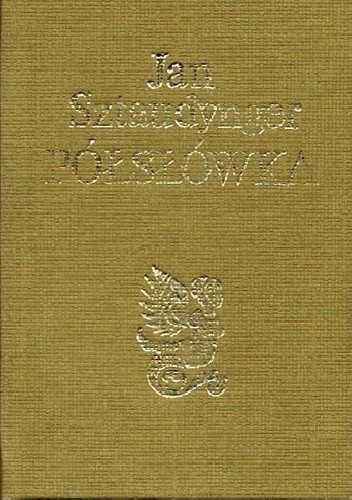 Półsłówka - Jan Izydor Sztaudynger