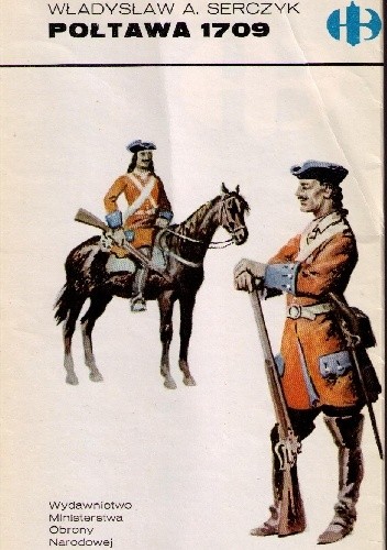 Połtawa 1709 - Władysław Andrzej Serczyk