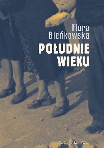 Południe wieku - Flora Bieńkowska