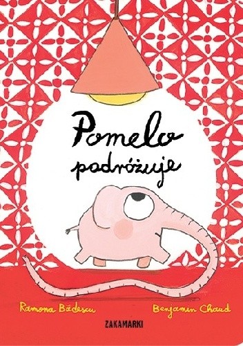 Pomelo podróżuje - Ramona Bădescu