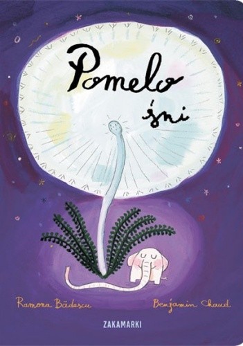 Pomelo śni - Ramona Bădescu