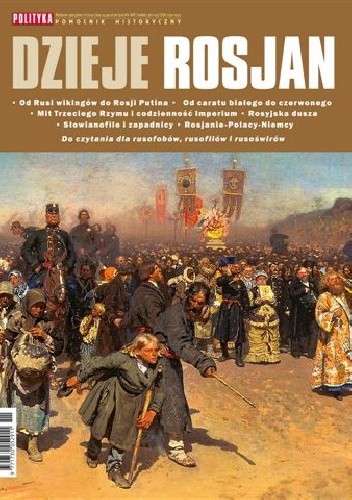 Pomocnik historyczny nr 11/2014; Dzieje Rosjan - Redakcja tygodnika Polityka
