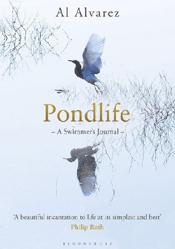 Pondlife: A Swimmer's Journal - Al Alvarez