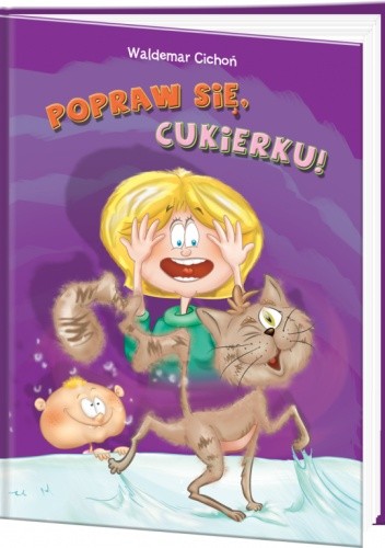 Popraw się, Cukierku! - Waldemar Cichoń