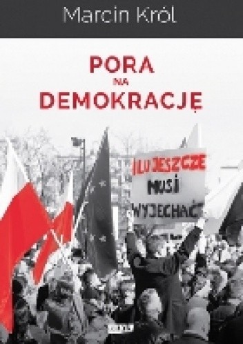 Pora na demokrację - Marcin Król