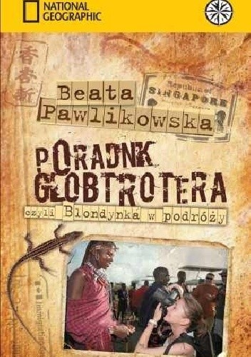 Poradnik Globtrotera czyli Blondynka w podróży - Beata Pawlikowska
