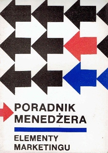 Poradnik menedżera. Elementy marketingu - Roman Ciereszko