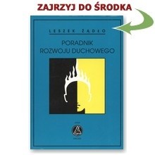 Poradnik rozwoju duchowego - Leszek Żądło