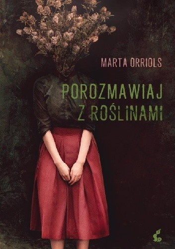 Porozmawiaj z roślinami - Marta Orriols
