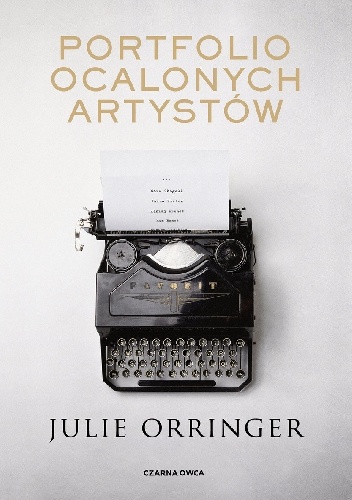 Portfolio ocalonych artystów - Julie Orringer
