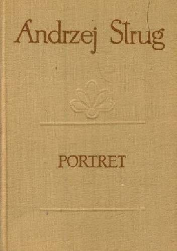 Portret - Andrzej Strug