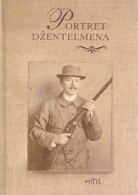 Portret dżentelmena - Ryszard Kapuściński