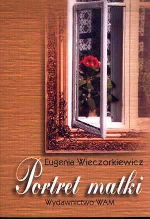 Portret matki - Eugenia Wieczorkiewicz