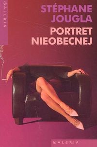 Portret nieobecnej - Stephane Jougla