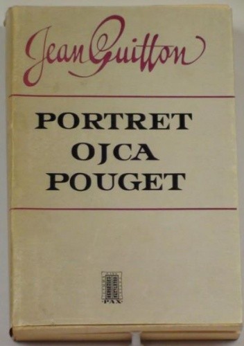 Portret ojca Pouget - Jean Guitton