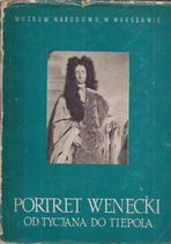 Portret wenecki od Tycjana do Tiepola - Francesco Valcanover