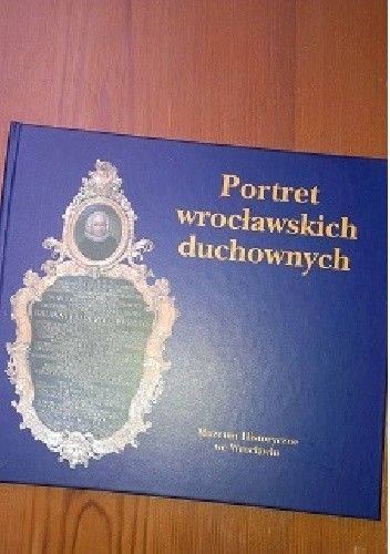 Portret wrocławskich duchownych - Maciej Łagiewski