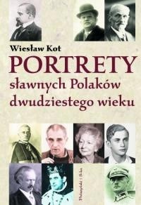 Portrety sławnych Polaków dwudziestego wieku - Wiesław Kot