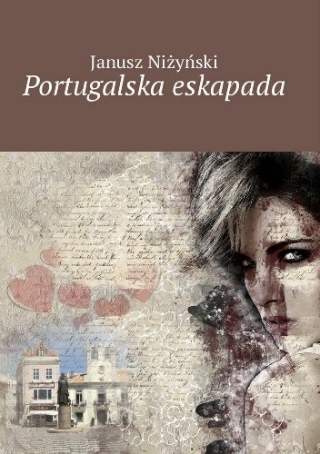 Portugalska eskapada - Janusz Niżyński