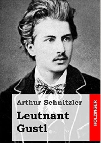 Porucznik Gustl - Arthur Schnitzler
