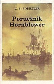 Porucznik Hornblower - Cecil Scott Forester