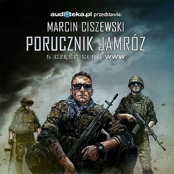 Porucznik Jamróz - Marcin Ciszewski
