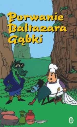 Porwanie Baltazara Gąbki - Stanisław Pagaczewski