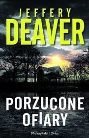 Porzucone ofiary - Jeffery Deaver