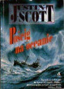 Pościg na oceanie - Justin Scott