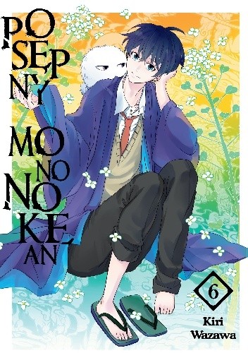Posępny Mononokean 6 - Kiri Wazawa