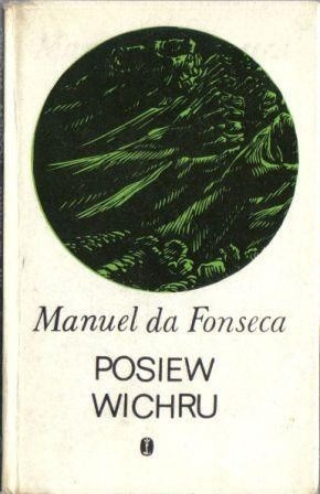 Posiew wichru - Manuel da Fonseca