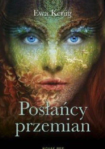 Posłańcy przemian - Ewa Krukowska-Aping