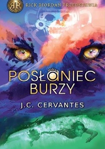 Posłaniec burzy - J.C Cervantes